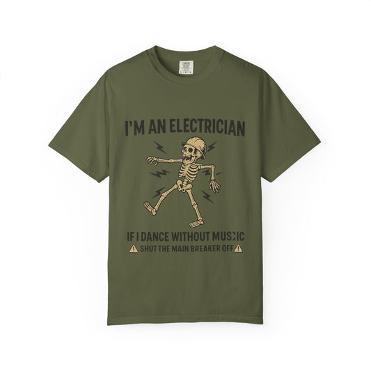 IM AN ELECTRICIAN T-SHIRT
