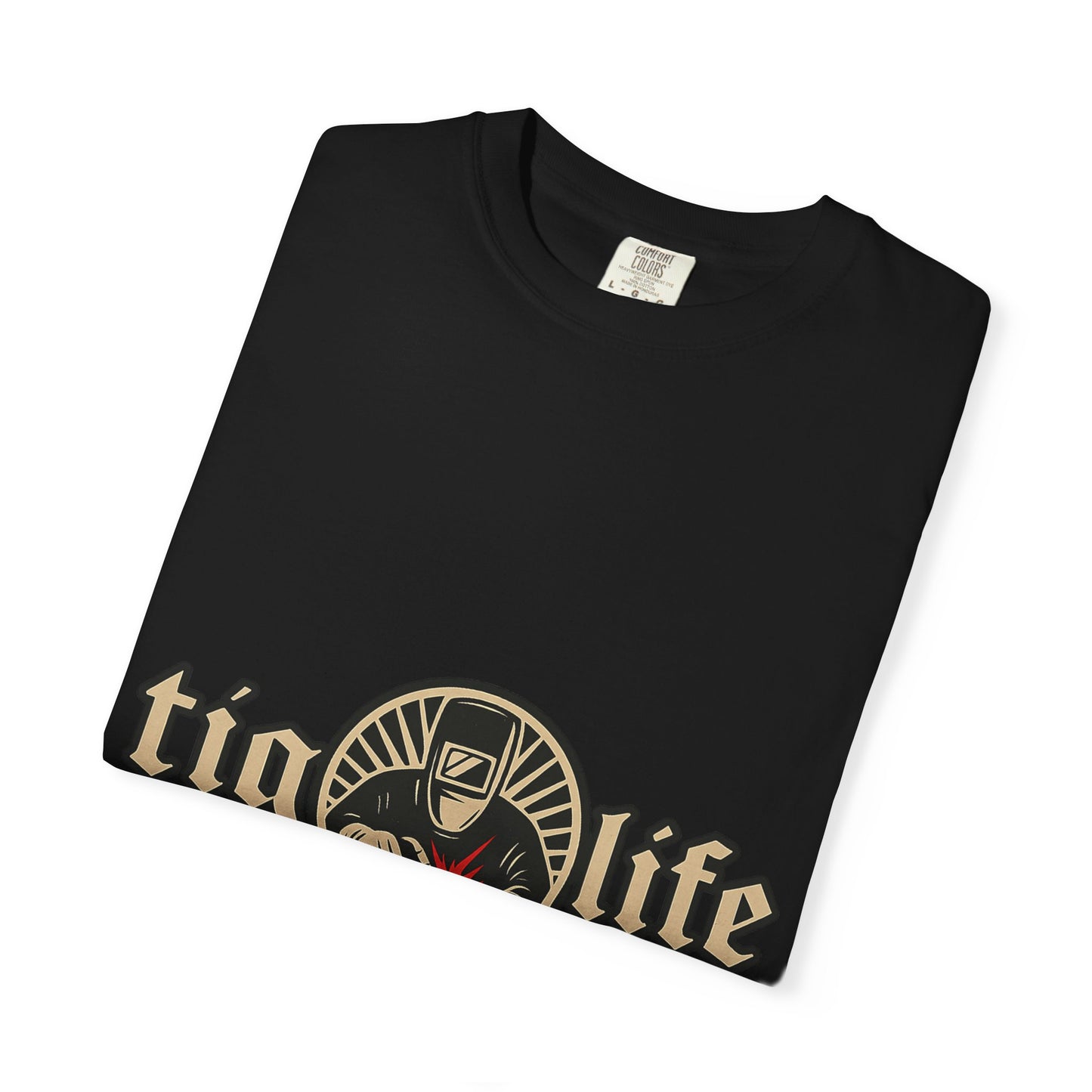 Welder Tig Life T-Shirt