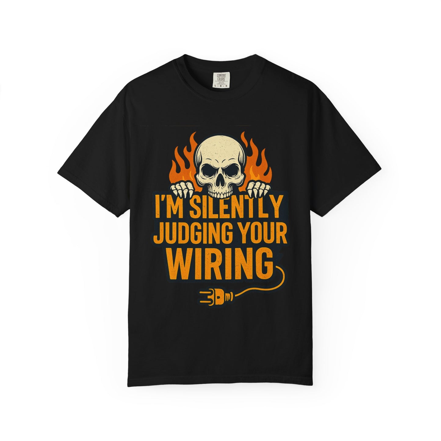 ELECTRICIAN JUDGEMENT T-SHIRT