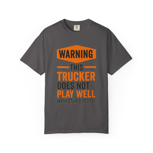 Trucker Warning T-shirt