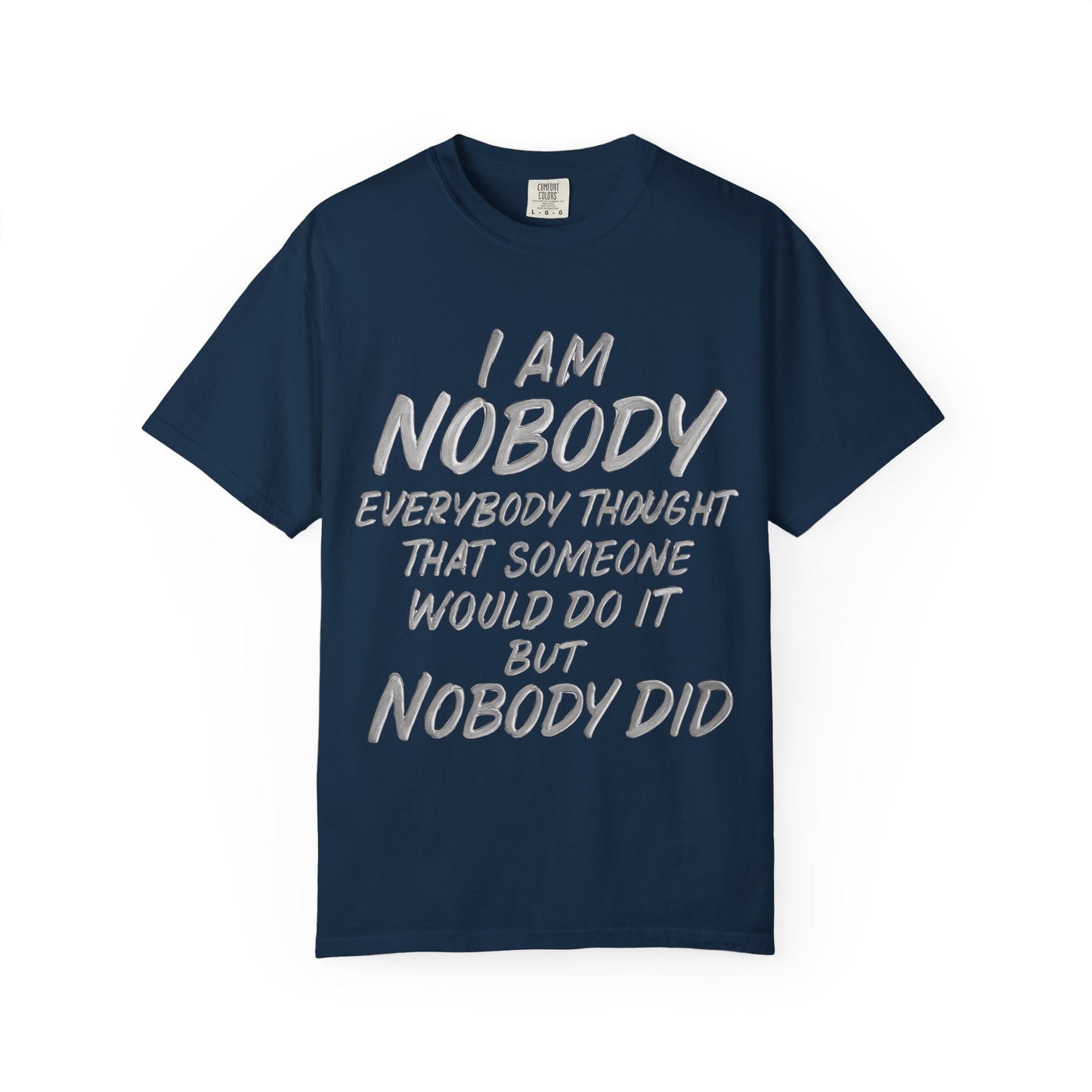 T-shirt I Am Nobody