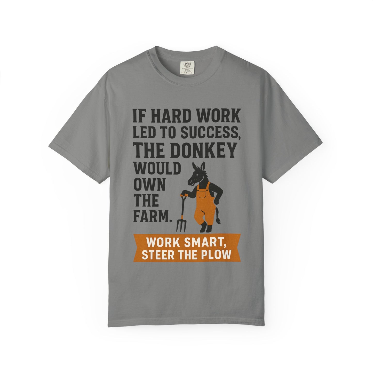 T-Shirt - Inspirational 'Mule Owns the Farm' Design