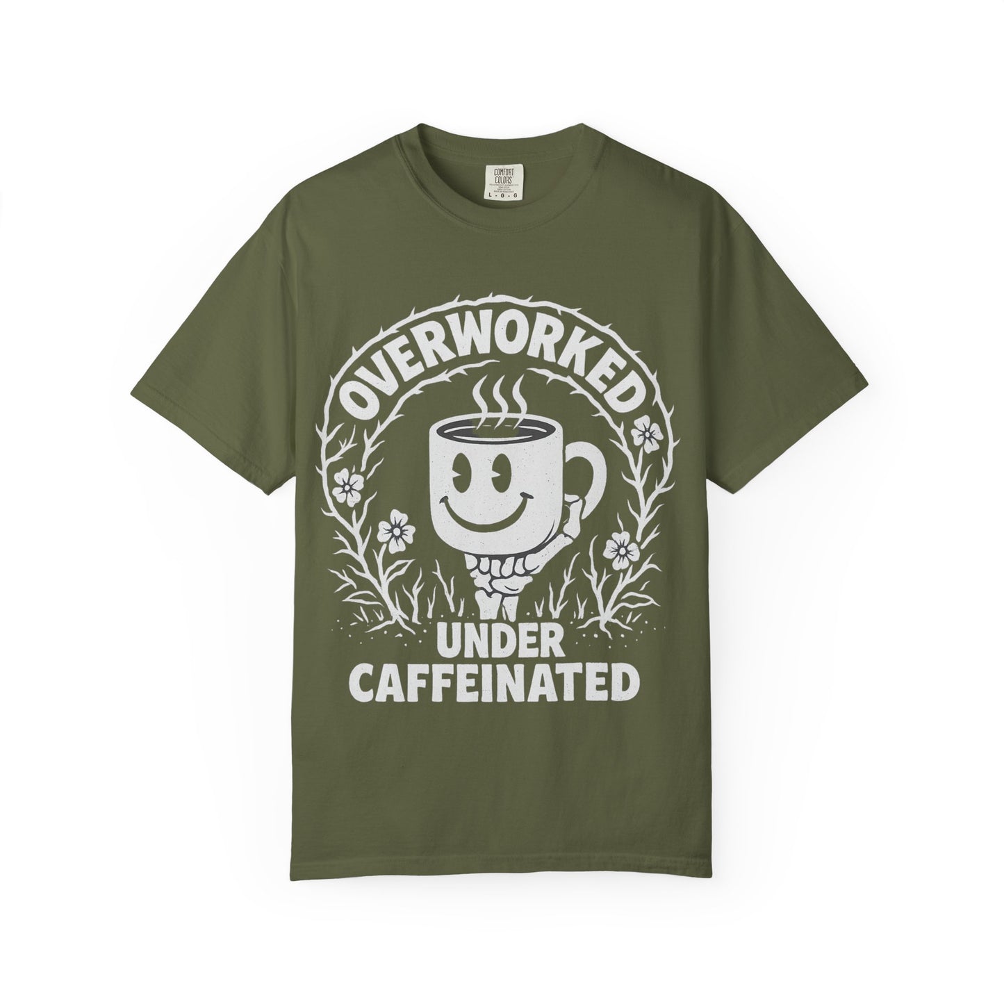 T-shirt - Over Worked Under Caffeinated