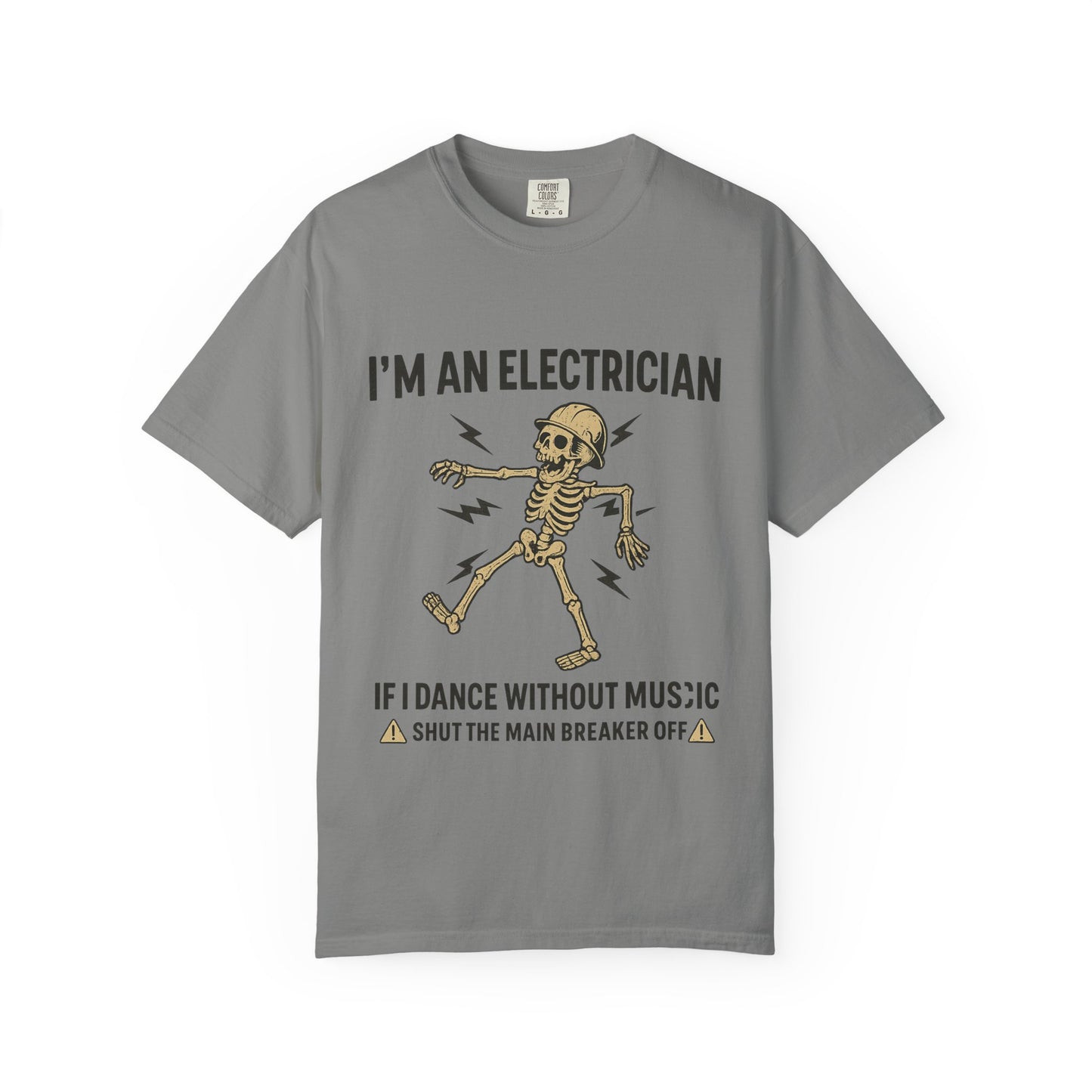 IM AN ELECTRICIAN T-SHIRT