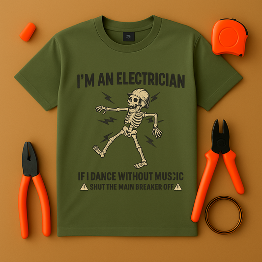 IM AN ELECTRICIAN T-SHIRT