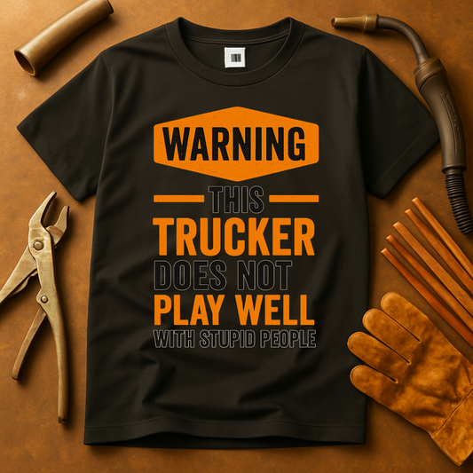 Trucker Warning T-shirt