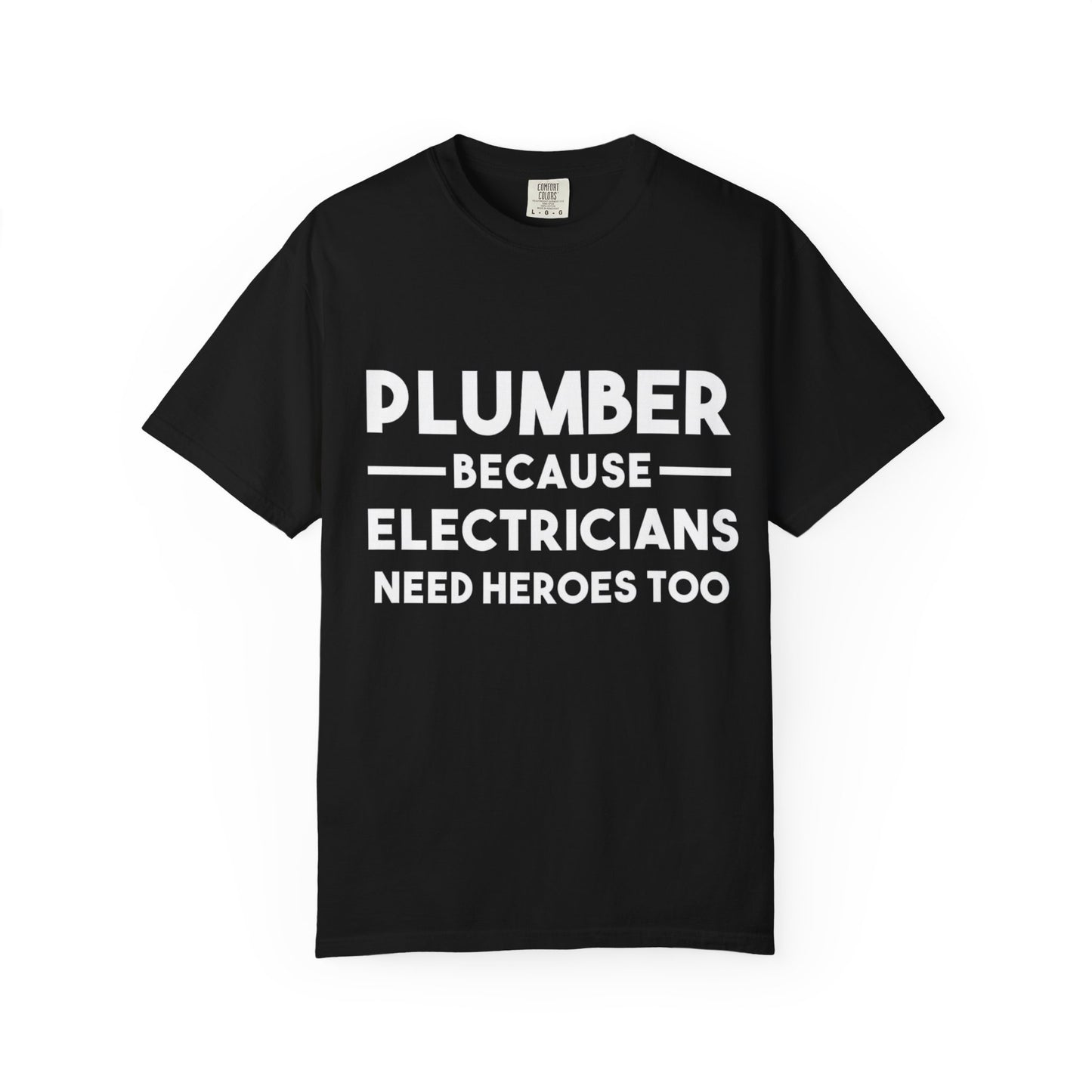 Plumber Hero Funny T-shirt