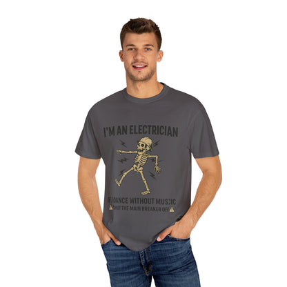 IM AN ELECTRICIAN T-SHIRT