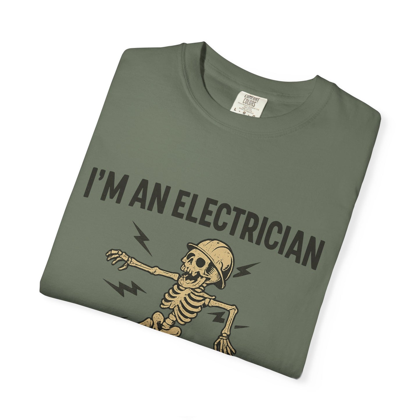 IM AN ELECTRICIAN T-SHIRT