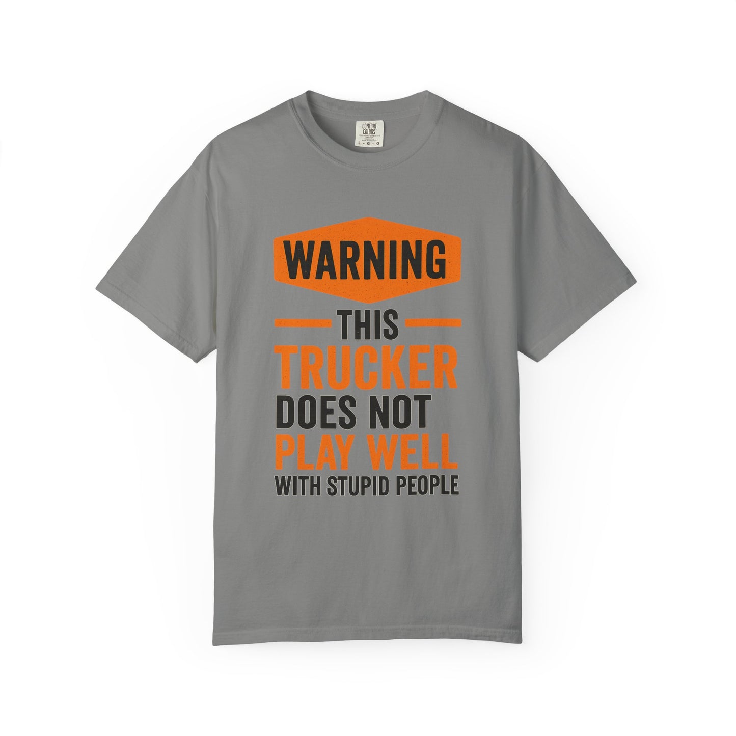 Trucker Warning T-shirt