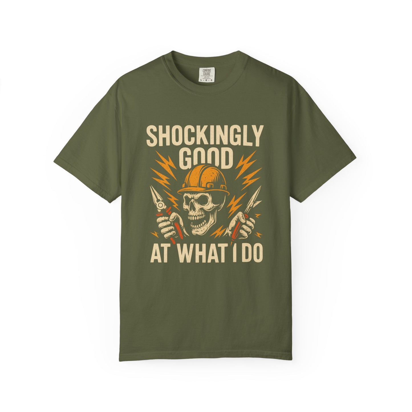 ELECTRICIAN SHOCKINGLY GOOD T-SHIRT